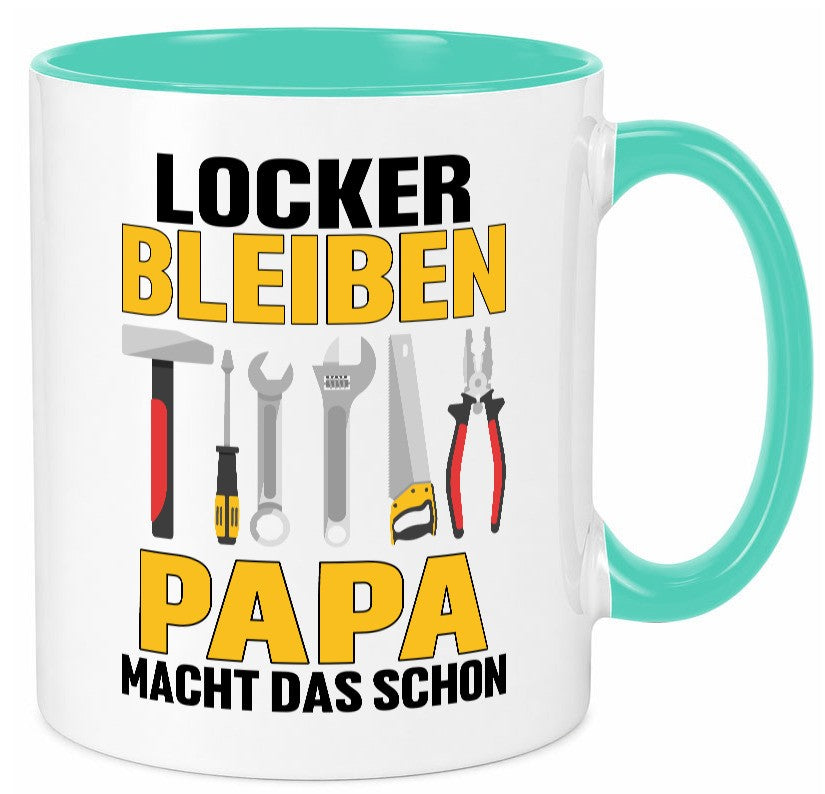 Locker bleiben papa macht das schon | vatertag v2 Geschenkidee Familie Humor Tasse