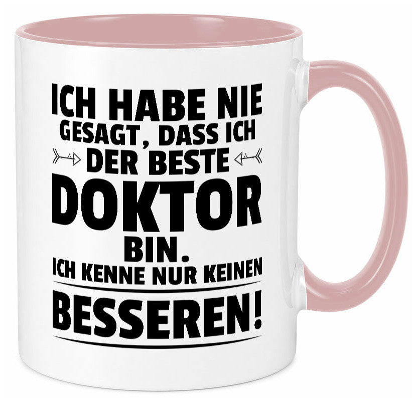 Der Beste Doktor | Doktorand Doktortitel lustiger Spruch Geschenk Humor Tasse