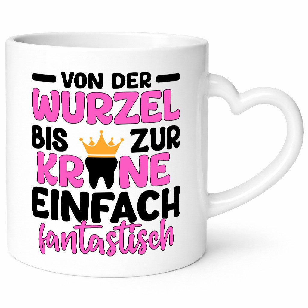 Von der Wurzel bis zur Krone | Zahnarzthelferin lustig Humor Geschenkidee