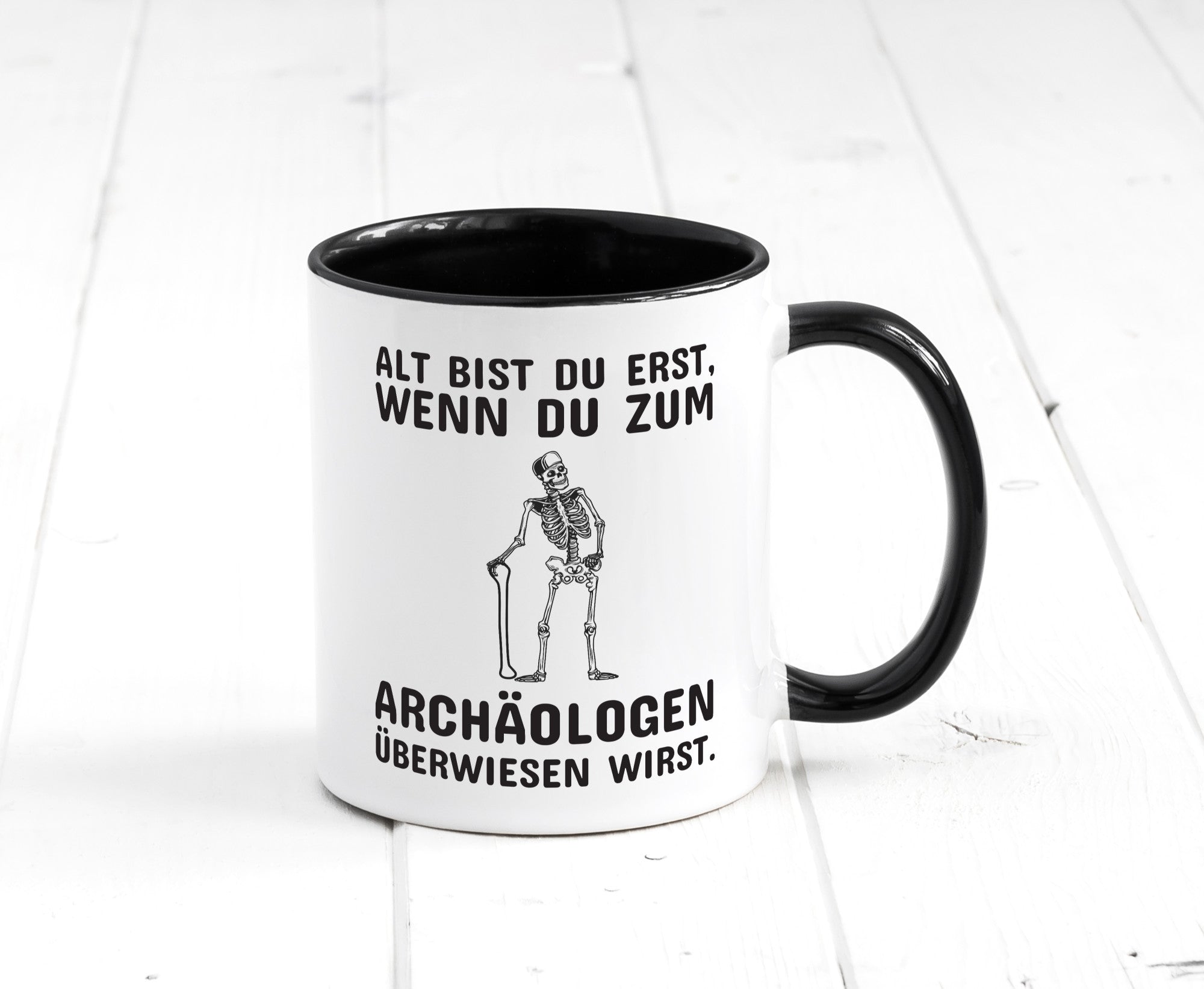 Alt werden | Geburtstag Tasse lustiger Spruch Alter Geschenk Geschenkidee