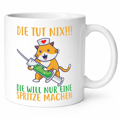 Die tut nix! | Spruch Katze Krankenschwester Humor Tierliebhaber Geschenkidee