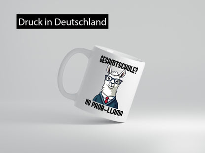 Gesammtschule | no prob-llama Einschuldung Humor Geschenkidee Tasse