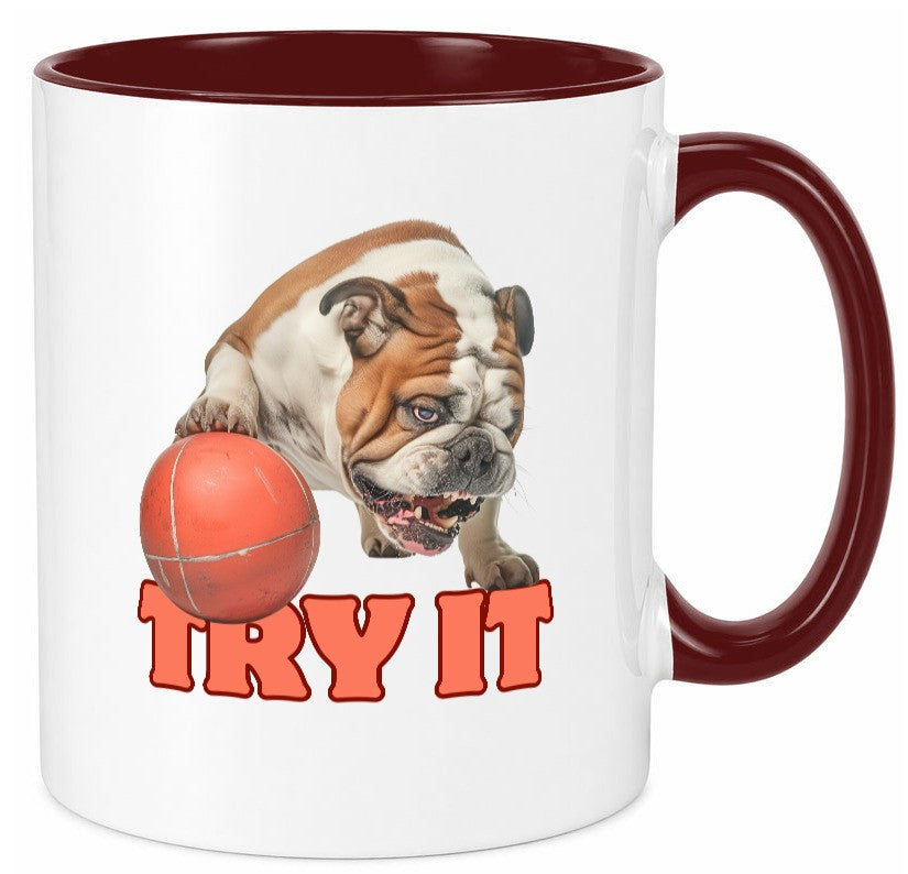 Try It | Versuch es Bulldogge mit Ball lustig Humor Geschenkidee Geschenk Tasse