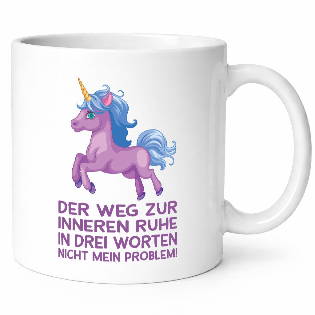 Innere Ruhe, drei Worte, nicht mein Problem | Einhorn Geschenk Humor