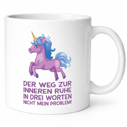 Innere Ruhe, drei Worte, nicht mein Problem | Einhorn Geschenk Humor