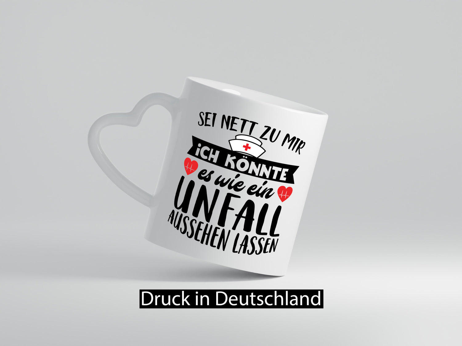 Sei nett zu mir | Unfall Krankenschwester Krankenhaus Geschenkidee Humor Tasse