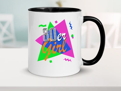 80er Girl - Jahre bunt + verrückt retro Humor Geschenkidee Tasse