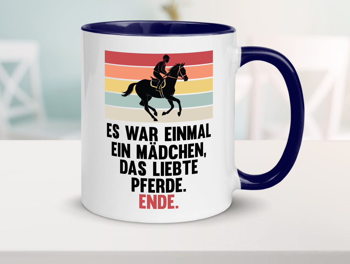 Es war einmal ein Mädchen das Liebte Pferde | lustig Humor Geschenkidee Tasse