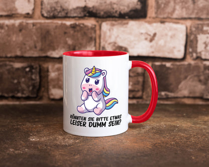 Bitte etwas leiser dumm sein | Dummheit süßes Einhorn Geschenk Humor Tasse