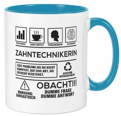 Achtung Probleme Zahntechnikerin | Zahnmedizin Humor Geschenkidee Tasse