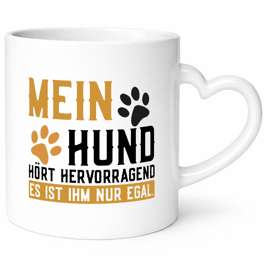Mein Hund hört hervorragend | ist ihm nur egal Hunde Humor Tierliebhaber