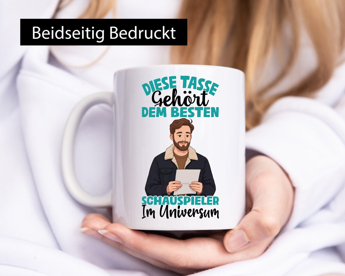 Im Universum: Schauspieler | Theater lustiger Spruch Geschenk Humor Tasse
