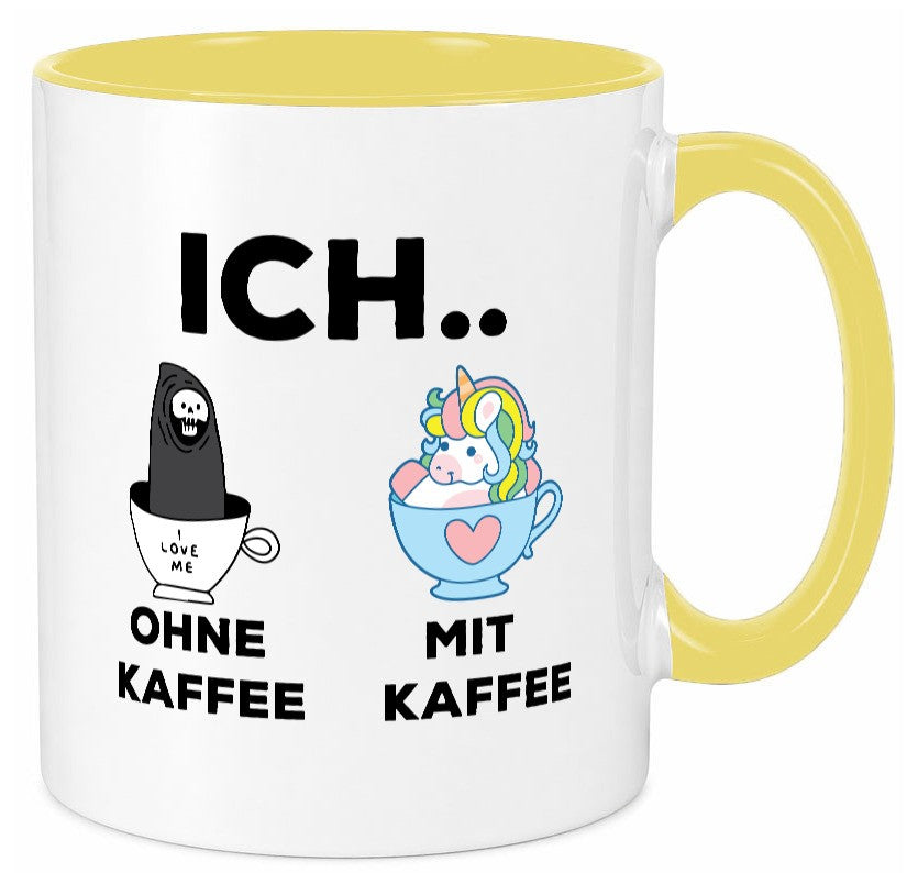 Ich Ohne Kaffee mit | Einhorn lustig Humor Geschenkidee Geschenk Tasse
