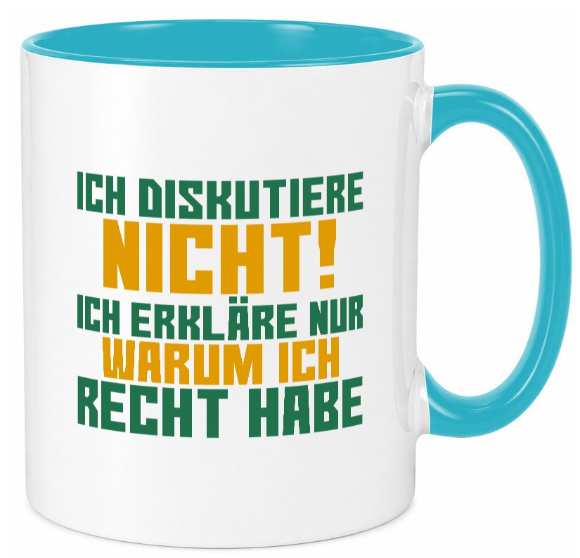 Ich diskutiere nicht | lustiger Spruch Sarkasmus Geschenk Tierliebhaber Humor Tasse