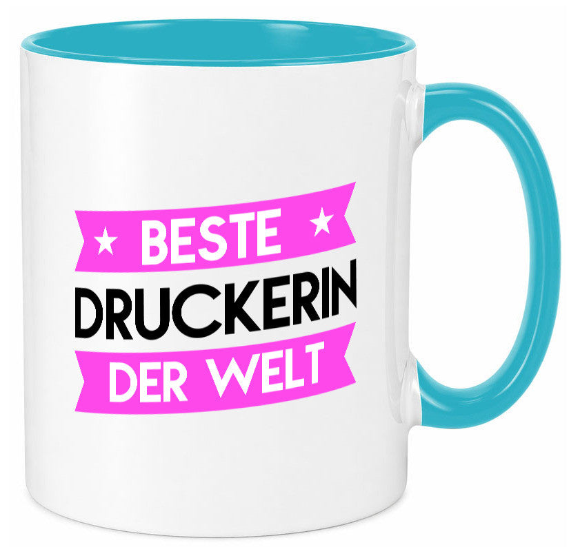 Beste Druckerin | Druckerei Print Medien lustig Humor Geschenkidee Geschenk Tasse