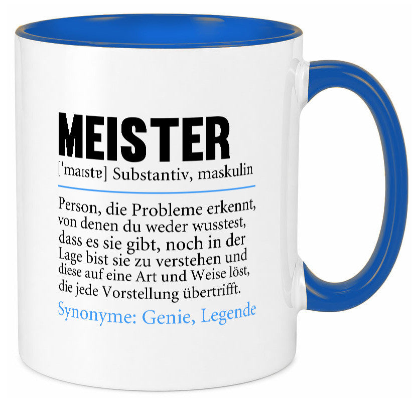 Meister | lustig Meisterbrief Beruf v2 Humor Arbeit Kollegen Büro Geschenkidee Tasse