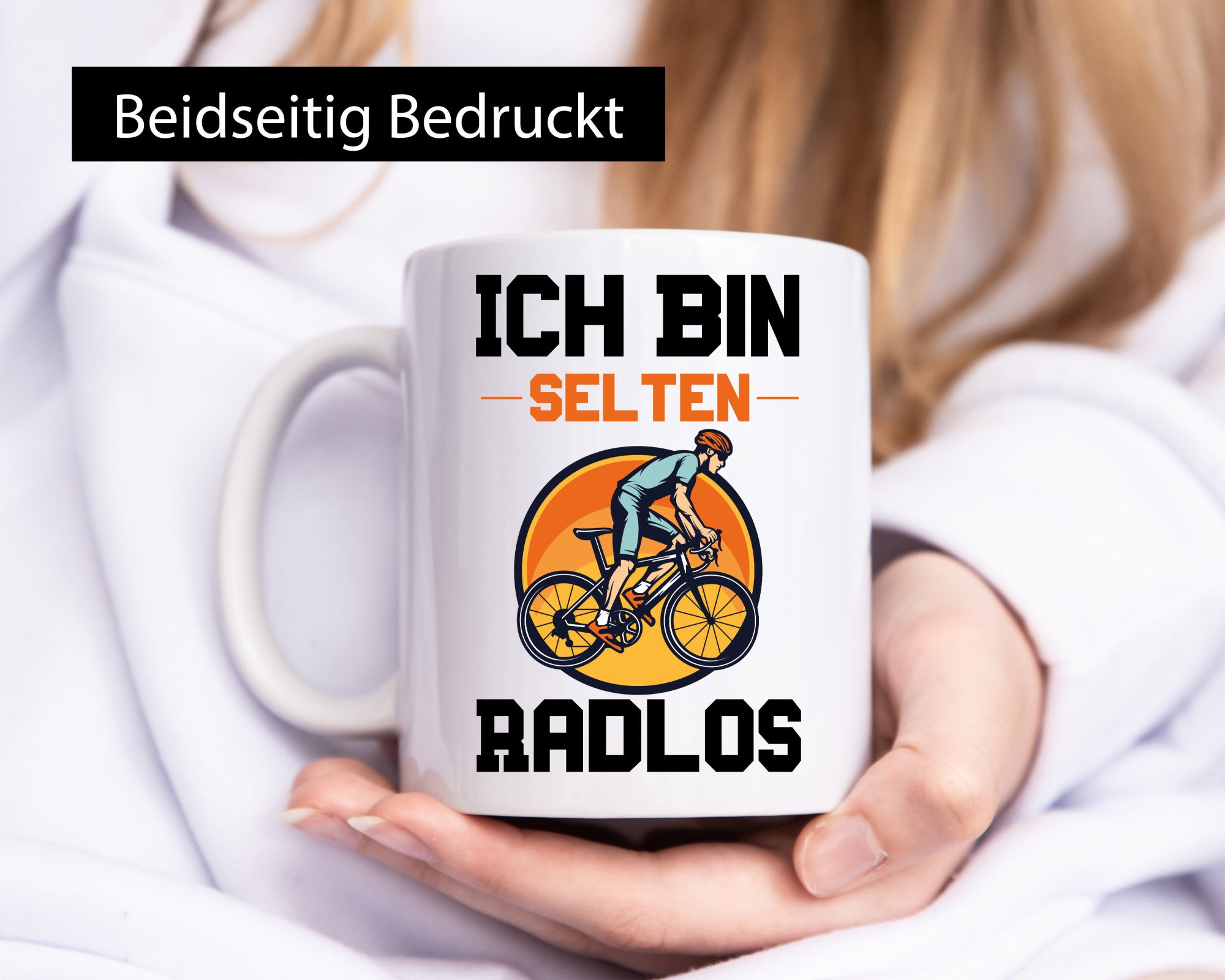 Ich bin Selten Radlos Geschenk Humor Geschenkidee lustiger Spruch Tasse