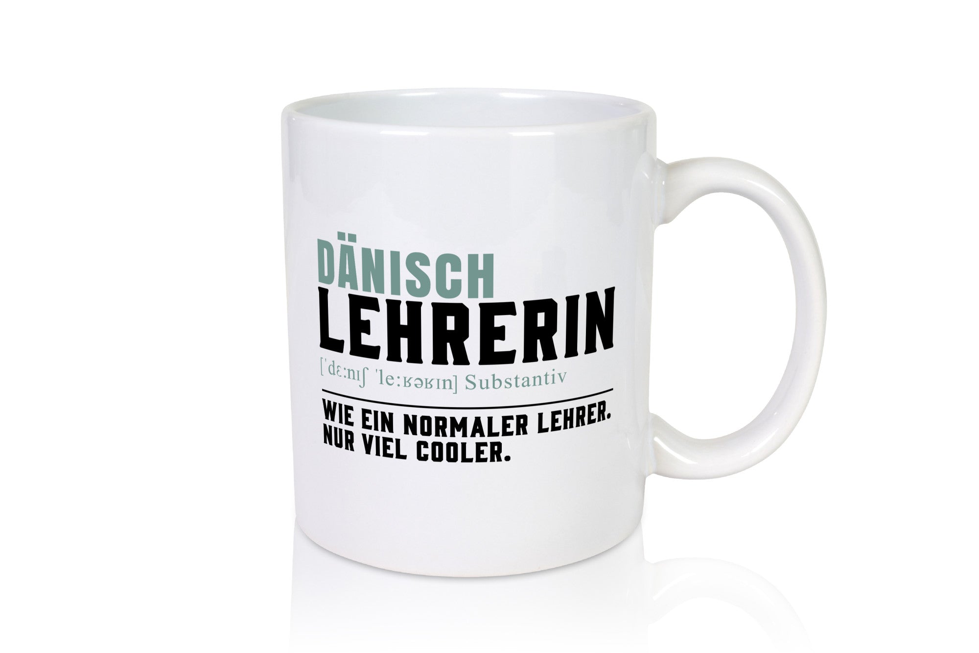 Dänischlehrerin | Lehrerin Unterricht Lieblingslehrerin Humor Geschenkidee Tasse