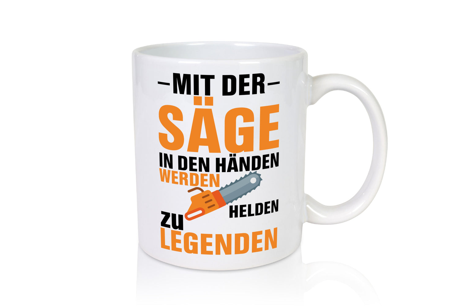 Mit der Säge in den Händen | Holzfäller lustiger Spruch Geschenk Humor