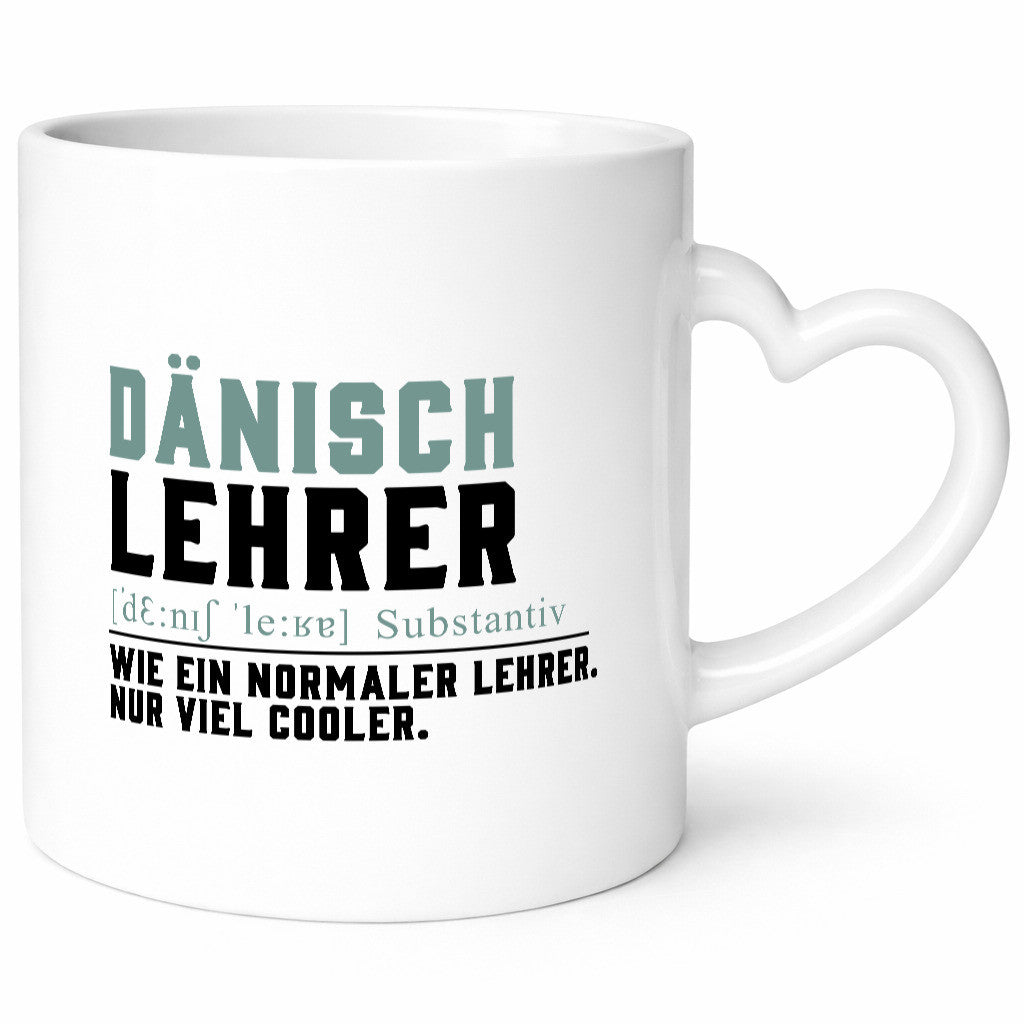 Dänischlehrer | Lehrer Unterricht Lieblingslehrer Geschenkidee Humor Tasse