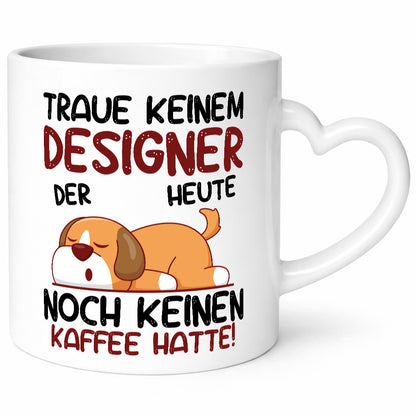 Traue keinem Designer Beruf | Mode lustig Arbeit Kollegen Büro Geschenk Tasse