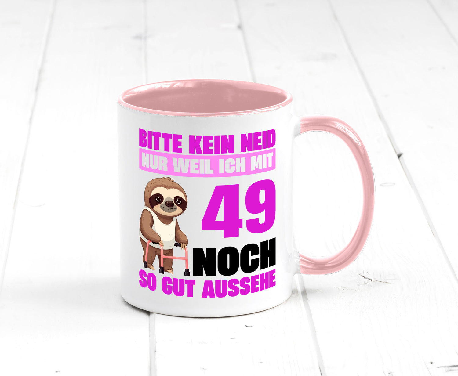 49. Geburtstag | Bitte kein neid Faultier 49 Jahre Humor Geschenkidee Tasse