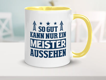 So gut kann nur ein Meister aussehen | Arbeit Humor Kollegen Büro Geschenkidee