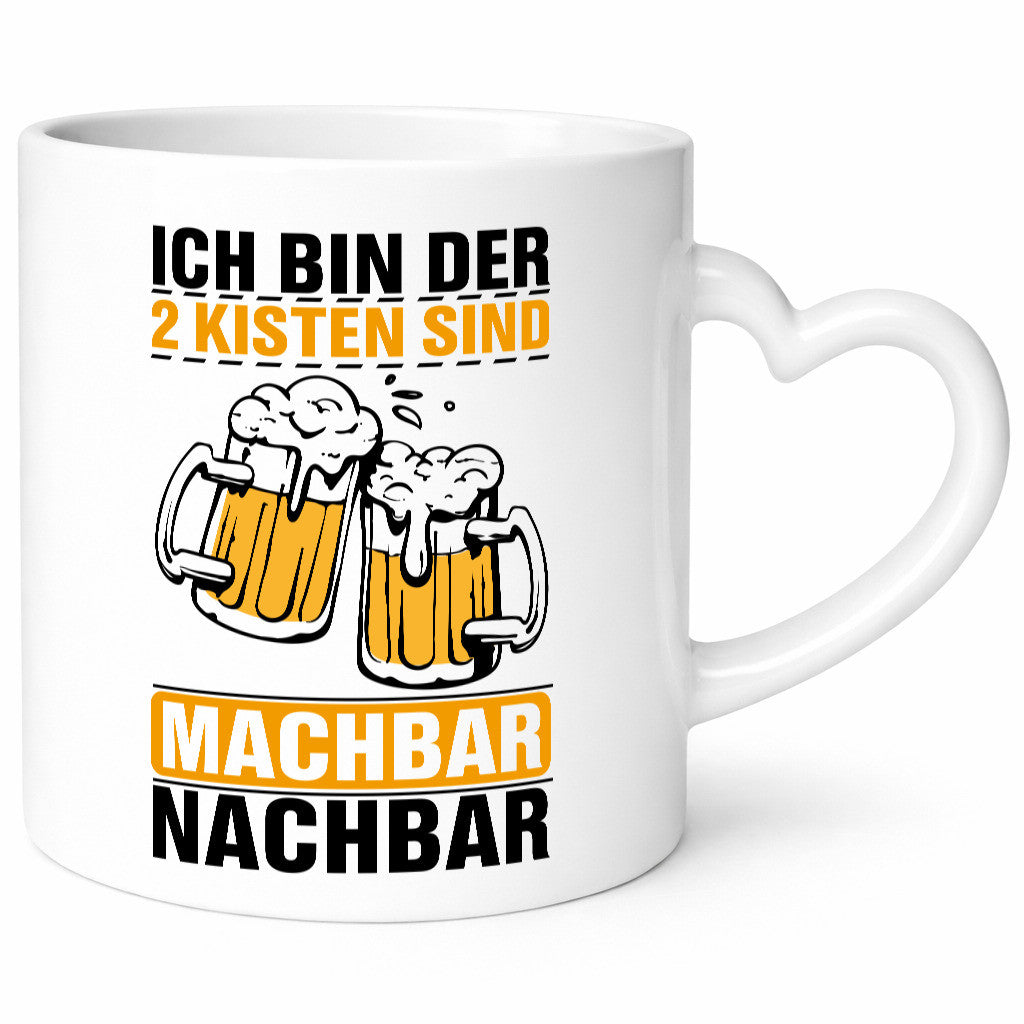 Ich bin der 2 Kisten sind machbar nachbar | Geschenk Humor Geschenkidee