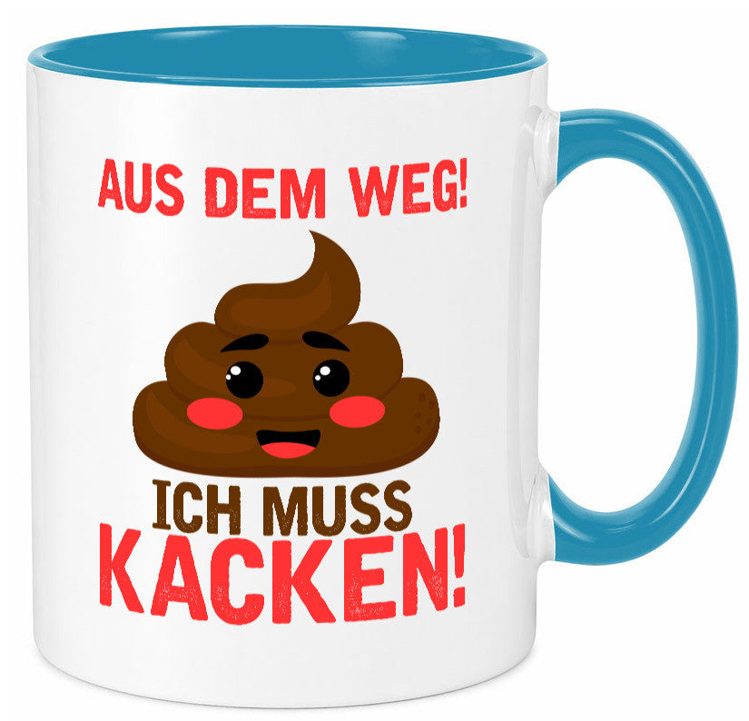 Aus dem weg ich muss kacken | Toiletten Spruch Pupsen Geschenkidee Humor Tasse