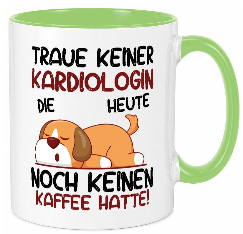 Traue keiner Kardiologin | Kardiologie lustig Humor Geschenkidee Geschenk Tasse