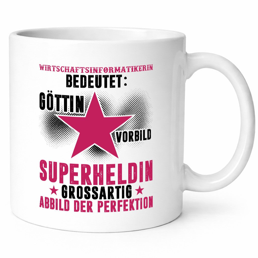 Bedeutung von Wirtschaftsinformatikerin | Wirtschaft lustig Humor Geschenkidee Tasse