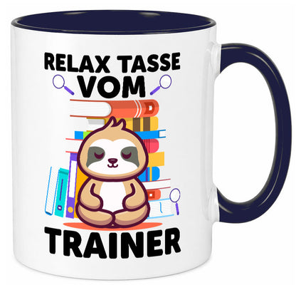 Relax Tasse: Trainer | Verein Sport Geschenk Humor Geschenkidee lustiger Spruch