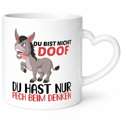 Du bist nicht doof hast nur Pech beim denken | Esel Geschenk Humor Geschenkidee