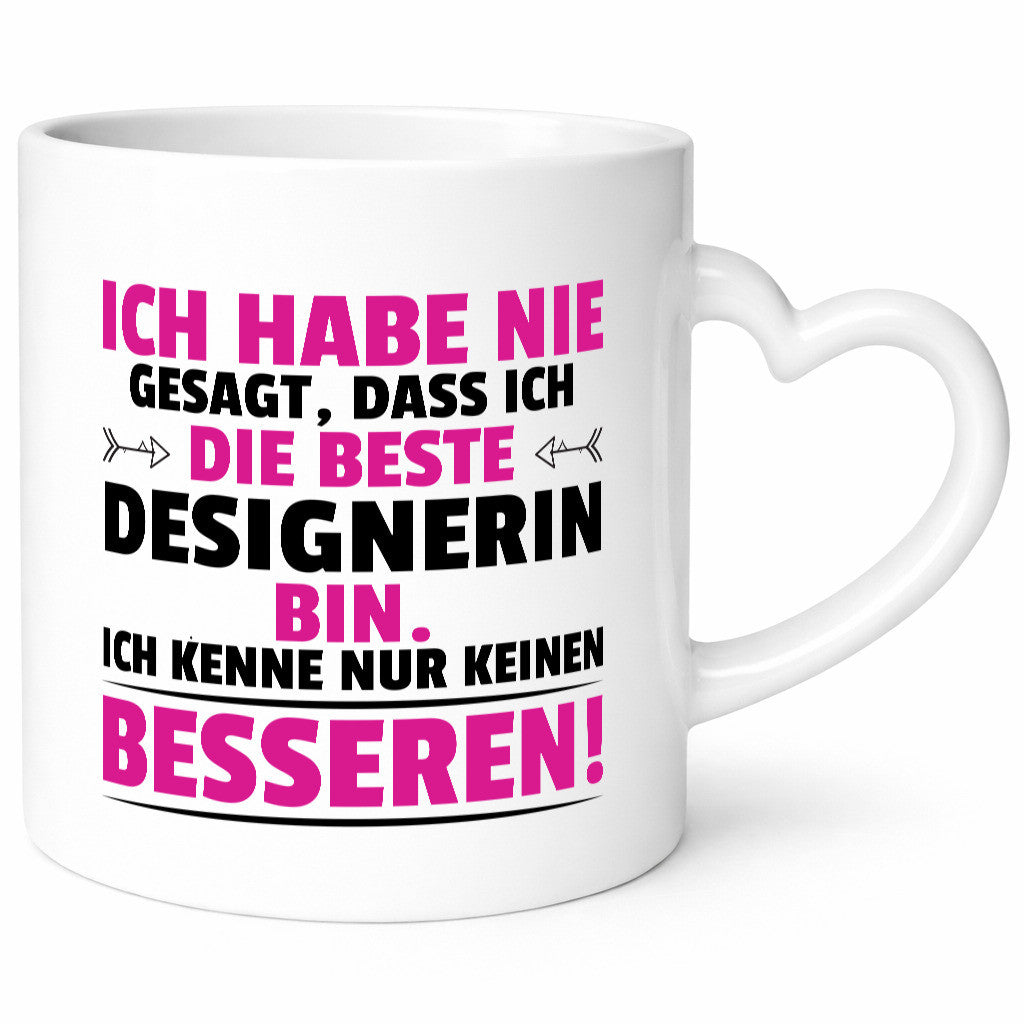 Keine Bessere Designerin | Mode Humor Geschenkidee Tasse