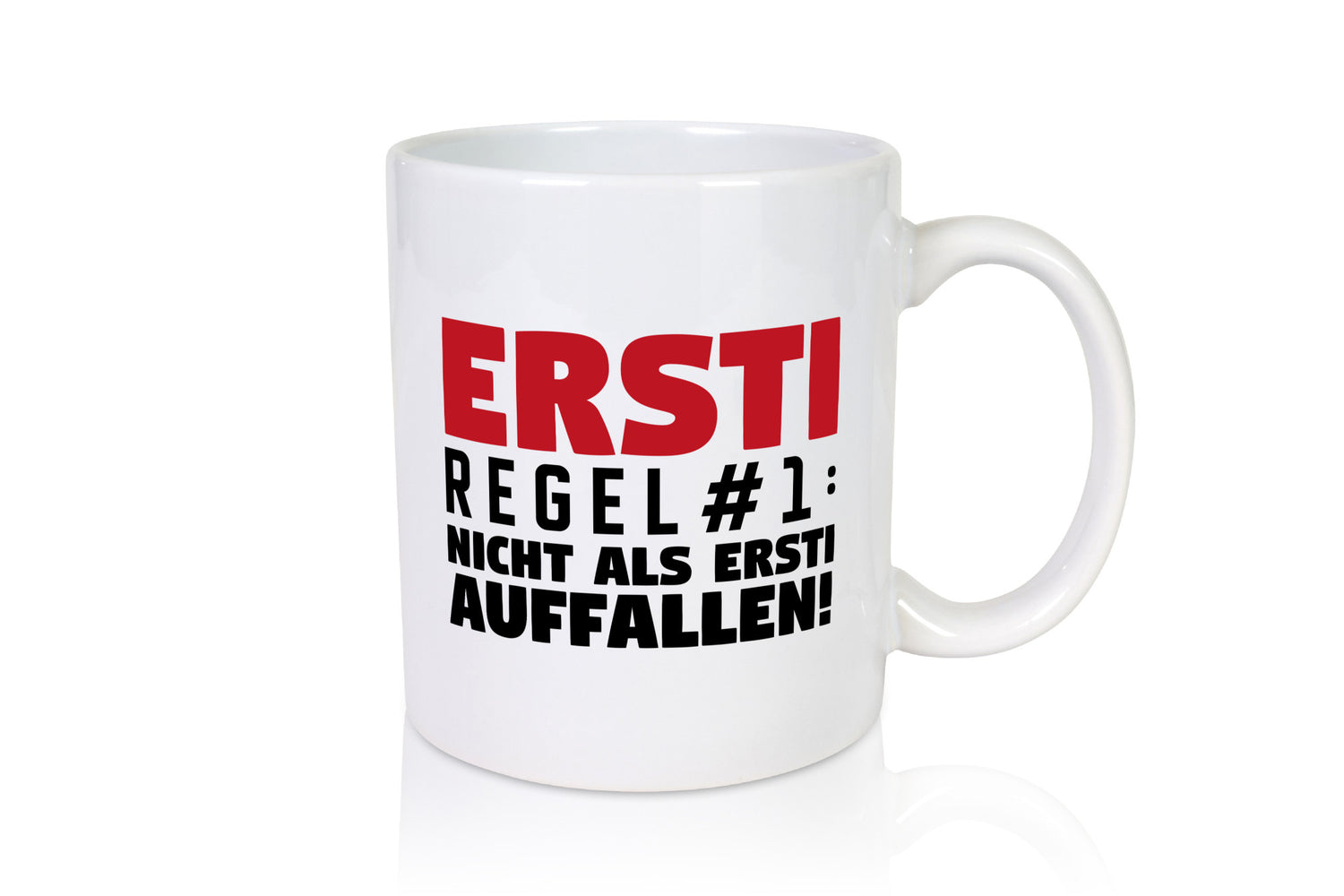 Ersti Spruch | Studium Tasse Studienanfänger Uni Geschenkidee Humor