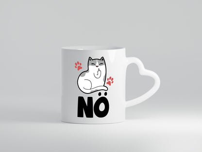 Nö mit Katze Geschenk Tierliebhaber Humor lustiger Spruch Tasse
