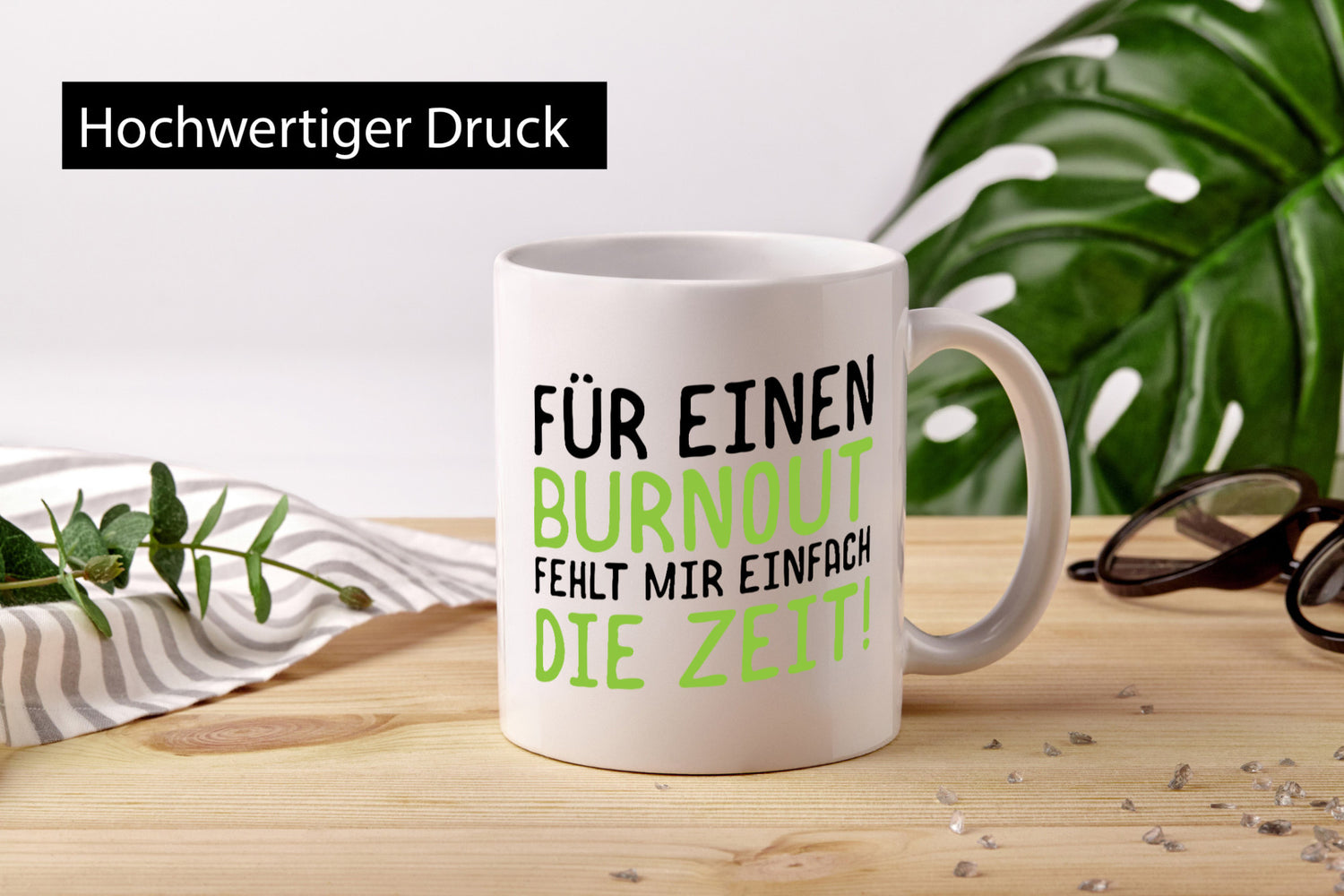 Für Burnout fehlt die Zeit | Stress Arbeit Kollegen Geschenkidee Büro Humor