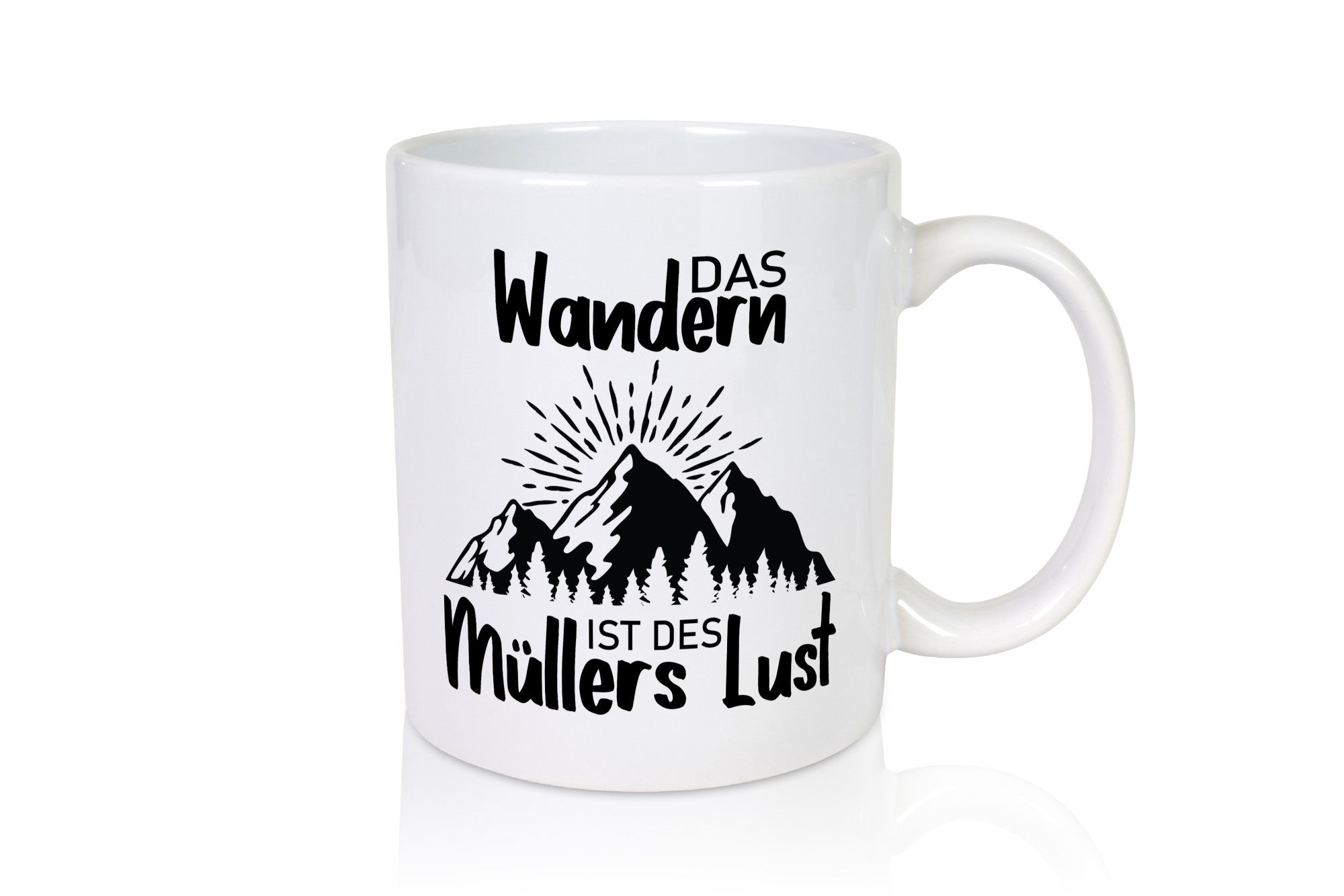 Das Wandern ist des Müllers Lust | Berge Sonne lustig Humor Geschenkidee