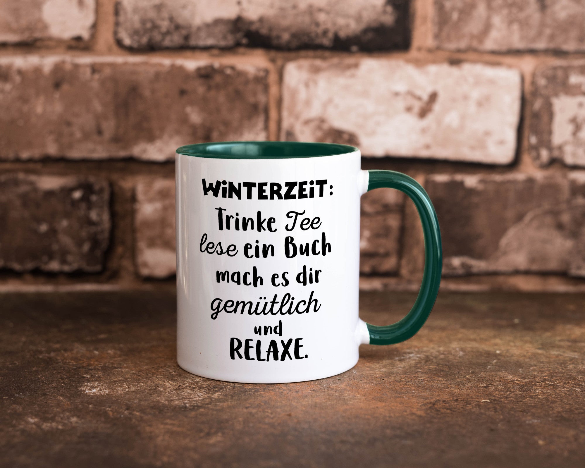 Winterzeit Trinke Tee und mach es dir Gemütlich Geschenkidee Humor Tasse