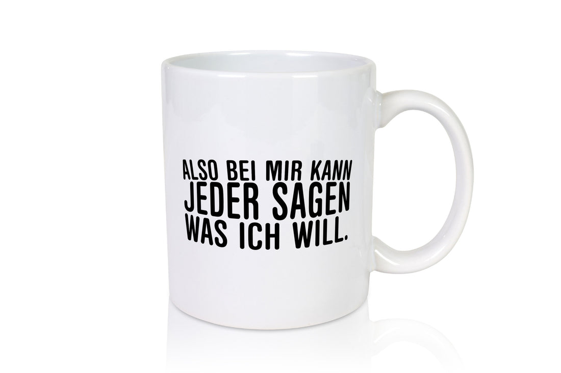 Sagen was ich will | Chef Arbeitskollege lustig Arbeit Kollegen Büro Geschenk