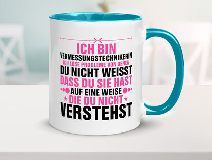 Löse Probleme: Vermessungstechnikerin | Techniker Geschenkidee Humor Tasse