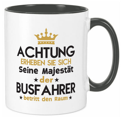Seine Majestät Busfahrer | Berufsfahrer Fahrer lustig Arbeit Kollegen Büro Tasse