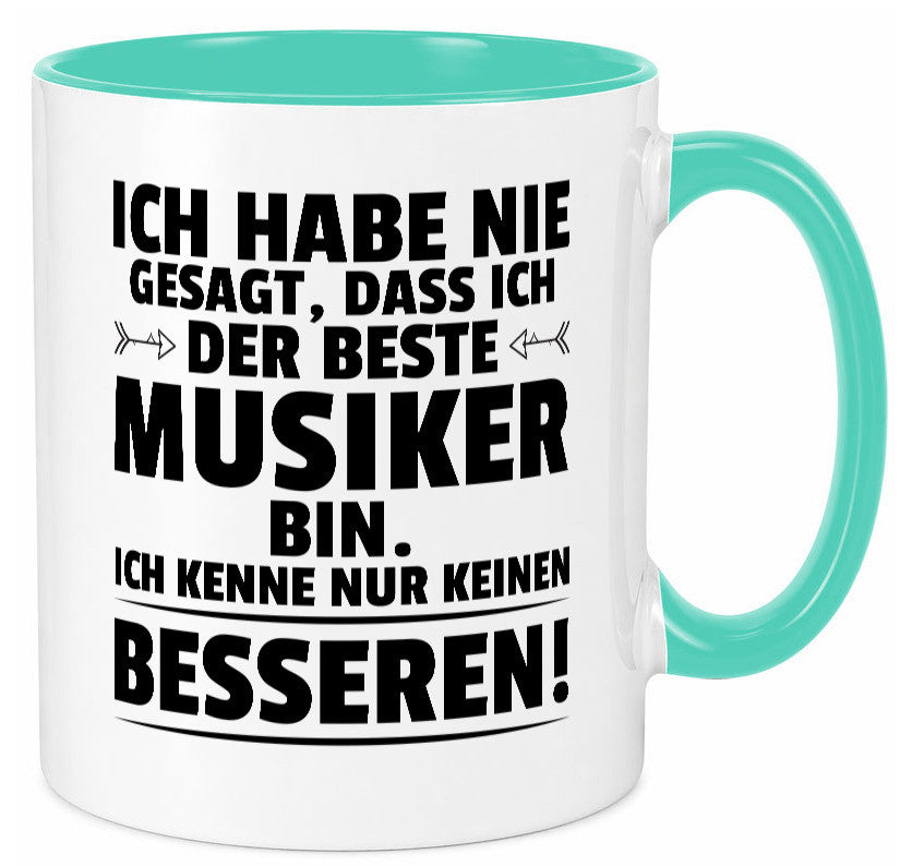 Der Beste Musiker | Musik Musikant Geschenkidee Humor Tasse