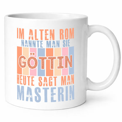 Heute sagt man: Masterin | Student Uni Studium lustiger Spruch Geschenk Humor