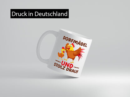 Dorfmädel und stolz drauf | Hühner Dorf Bauern Humor Geschenkidee Tasse
