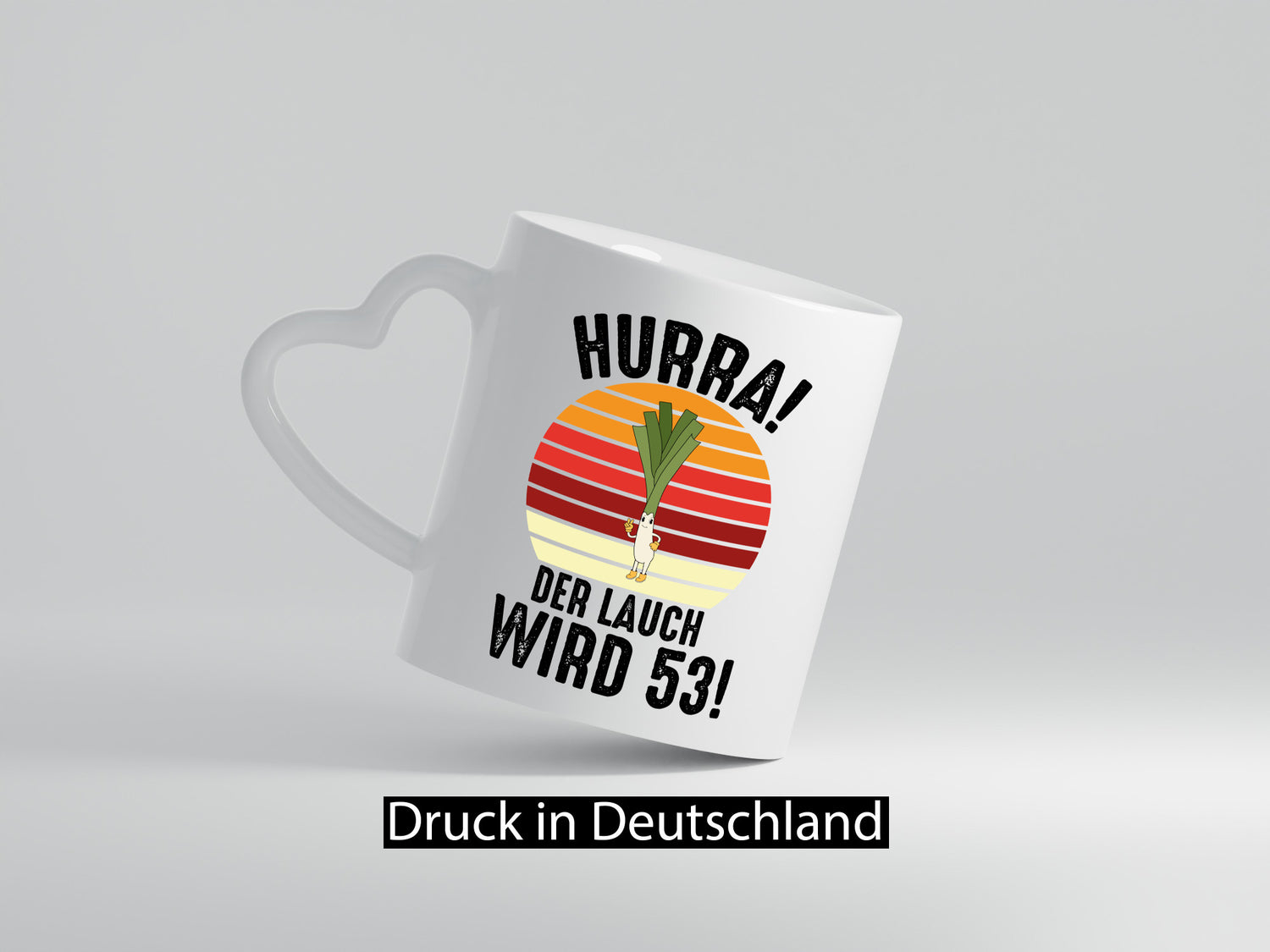 Hurra der lauch wird 53 | 53. Geburtstag Ehrentag Geschenkidee Humor Tasse