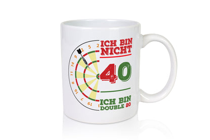 Ich bin nicht 40 double 80 | Dart spieler Geschenkidee Humor Tasse