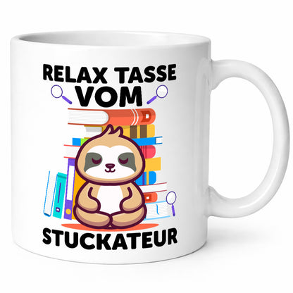 Relax Tasse: Stuckateur | Innenausbau Beruf lustiger Spruch Geschenk Arbeit