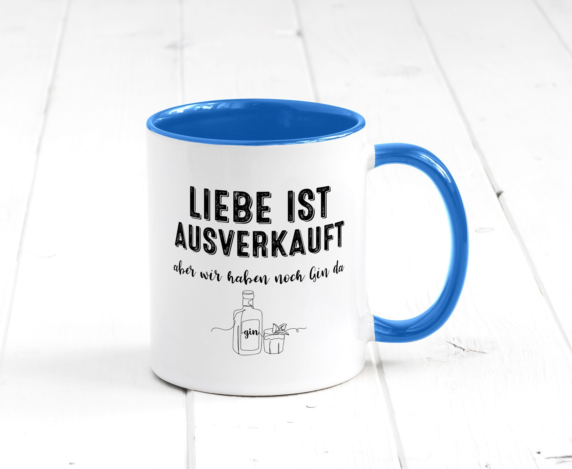 Liebe ist Ausverkauf, aber wir haben noch Gin da Humor Geschenkidee Tasse