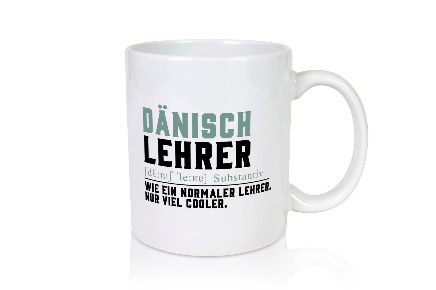 Dänischlehrer | Lehrer Unterricht Lieblingslehrer Geschenkidee Humor Tasse